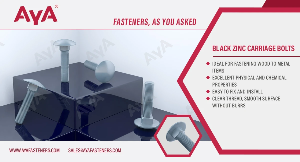 Black Zinc Carriage Bolts advantage